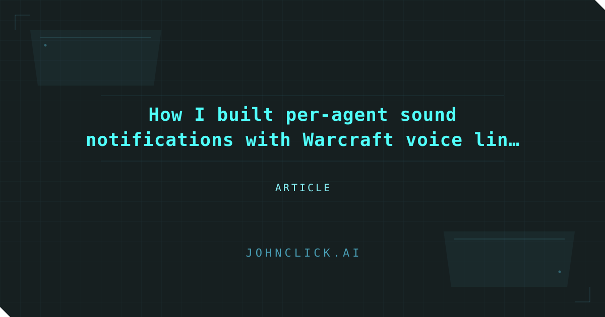 Social preview for: How I built per-agent sound notifications with Warcraft voice lines